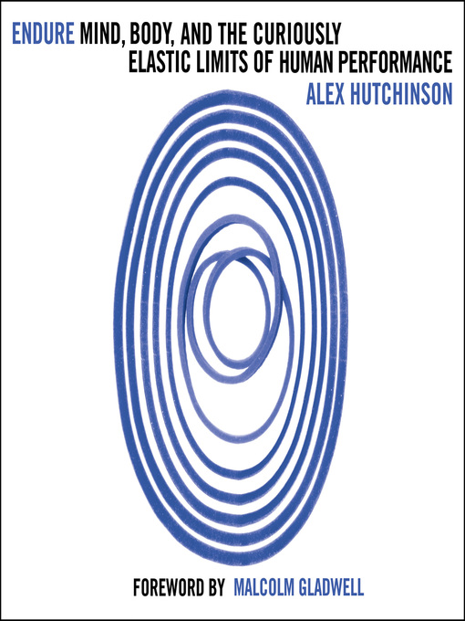 Title details for Endure by Alex Hutchinson - Available